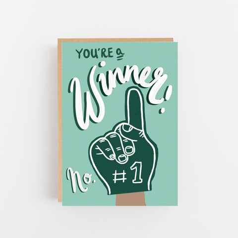You're A Winner Greeting Card