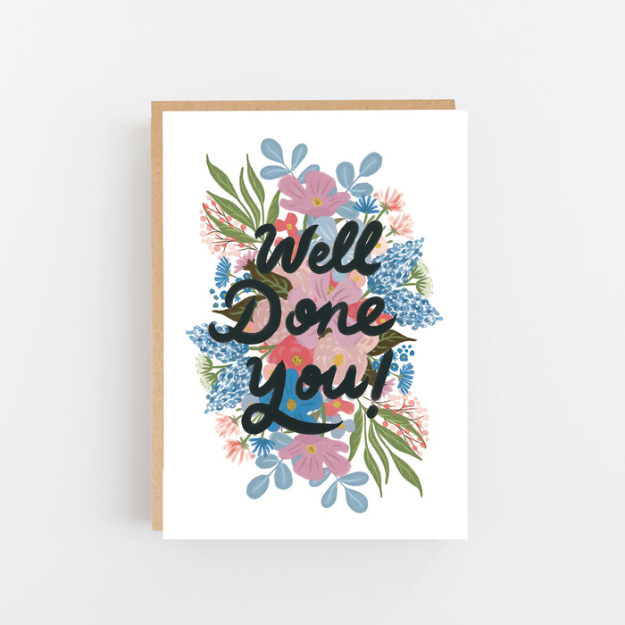 Well Done You - Flowers