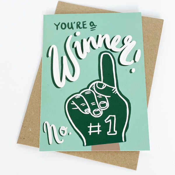 You're A Winner Greeting Card