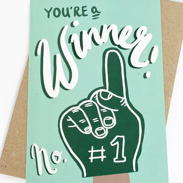 You're A Winner Greeting Card