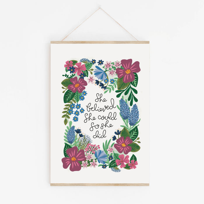 She Believed She Could So She Did - Art Print