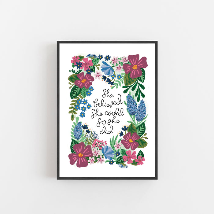 She Believed She Could So She Did - Art Print