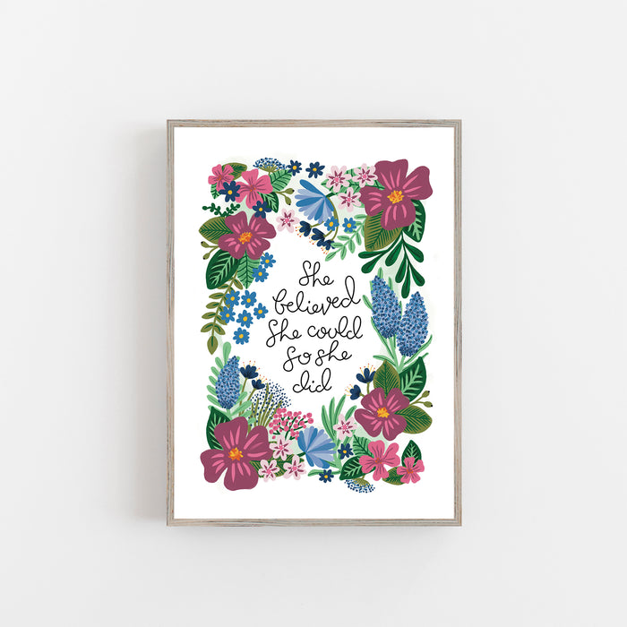 She Believed She Could So She Did - Art Print