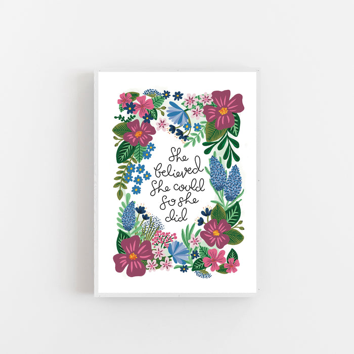She Believed She Could So She Did - Art Print