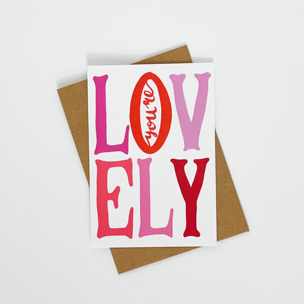 You're Lovely Card