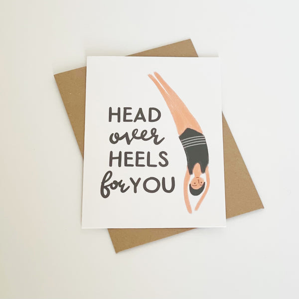 Head Over Heels For You Card