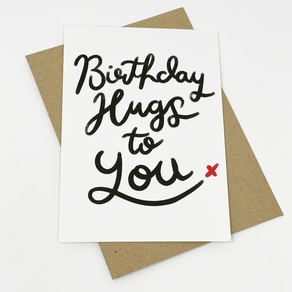 Birthday Hugs To You Card