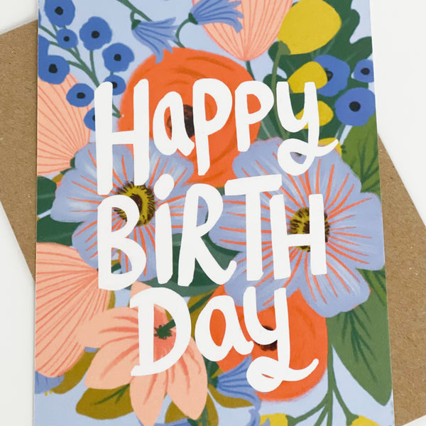 Happy Birthday - Colourful Flowers