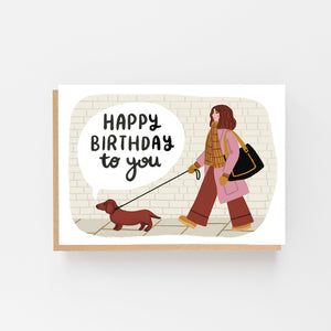 Happy Birthday To You Dachshund Greeting Card