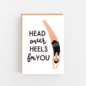 Head Over Heels For You Card