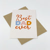 Best Dad Ever Card - Lomond Paper Co.