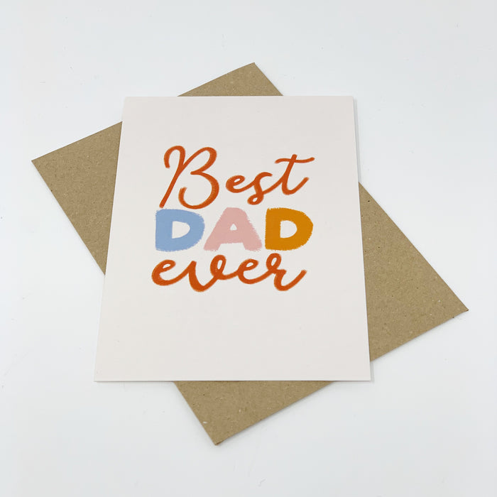 Best Dad Ever Card - Lomond Paper Co.