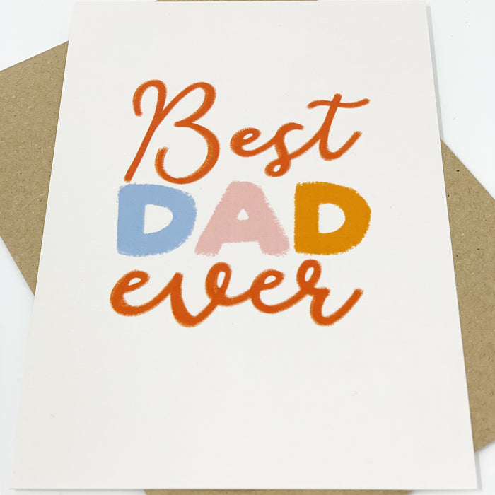 Best Dad Ever Card - Lomond Paper Co.