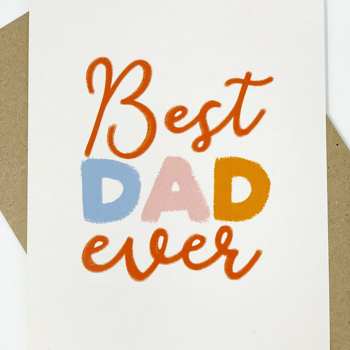 Best Dad Ever Card - Lomond Paper Co.