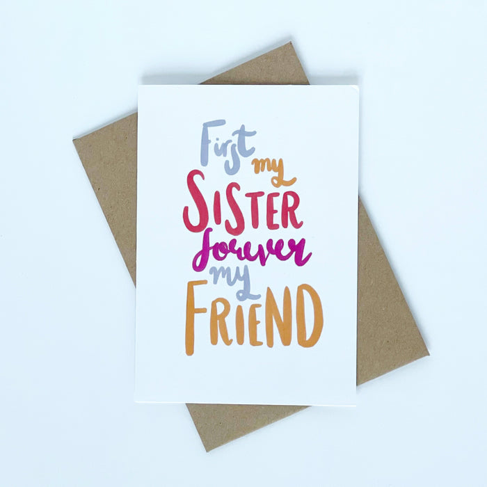 First My Sister Forever My Friend