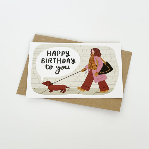 Happy Birthday To You Dachshund Greeting Card