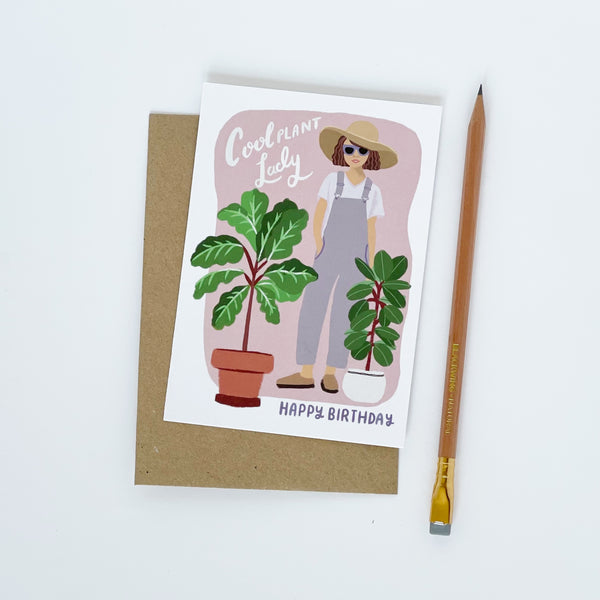 Cool Plant Lady - Happy Birthday Greeting Card