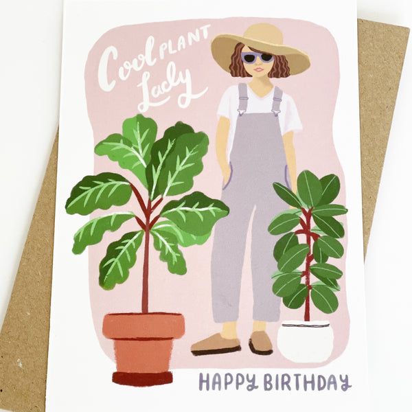 Cool Plant Lady - Happy Birthday Greeting Card