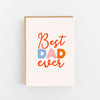Best Dad Ever Card - Lomond Paper Co.